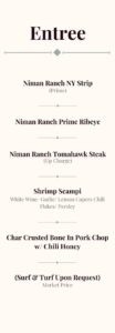 A menu listing entrees: Niman Ranch NY Strip, Prime Ribeye, Tomahawk Steak, Shrimp Scampi, Char Crusted Bone-In Pork Chop, Surf & Turf.